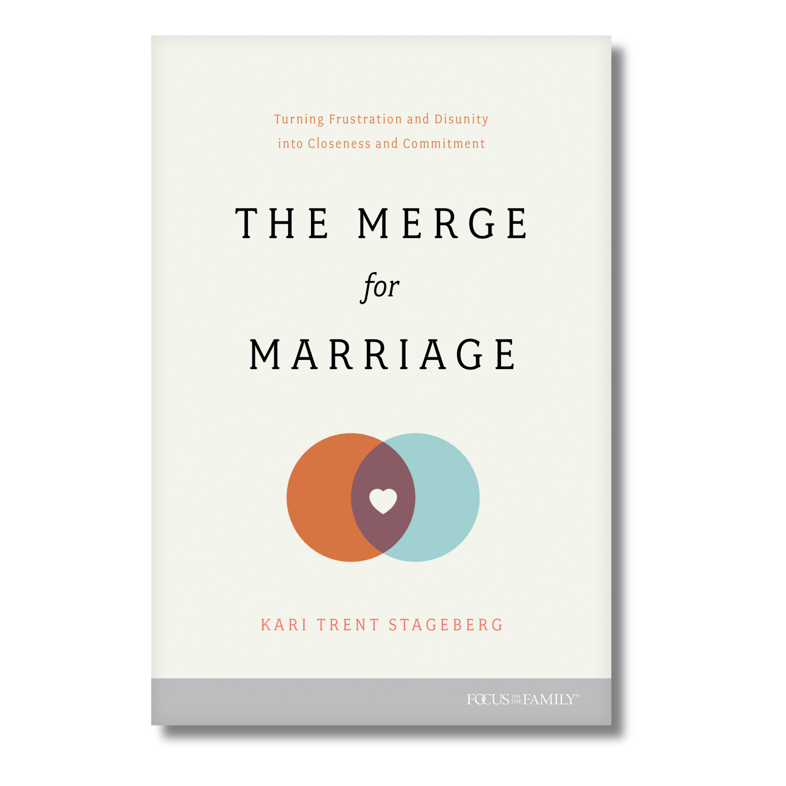 Book cover of 'The Merge for Marriage' by Kari Trent Stageberg on a white background