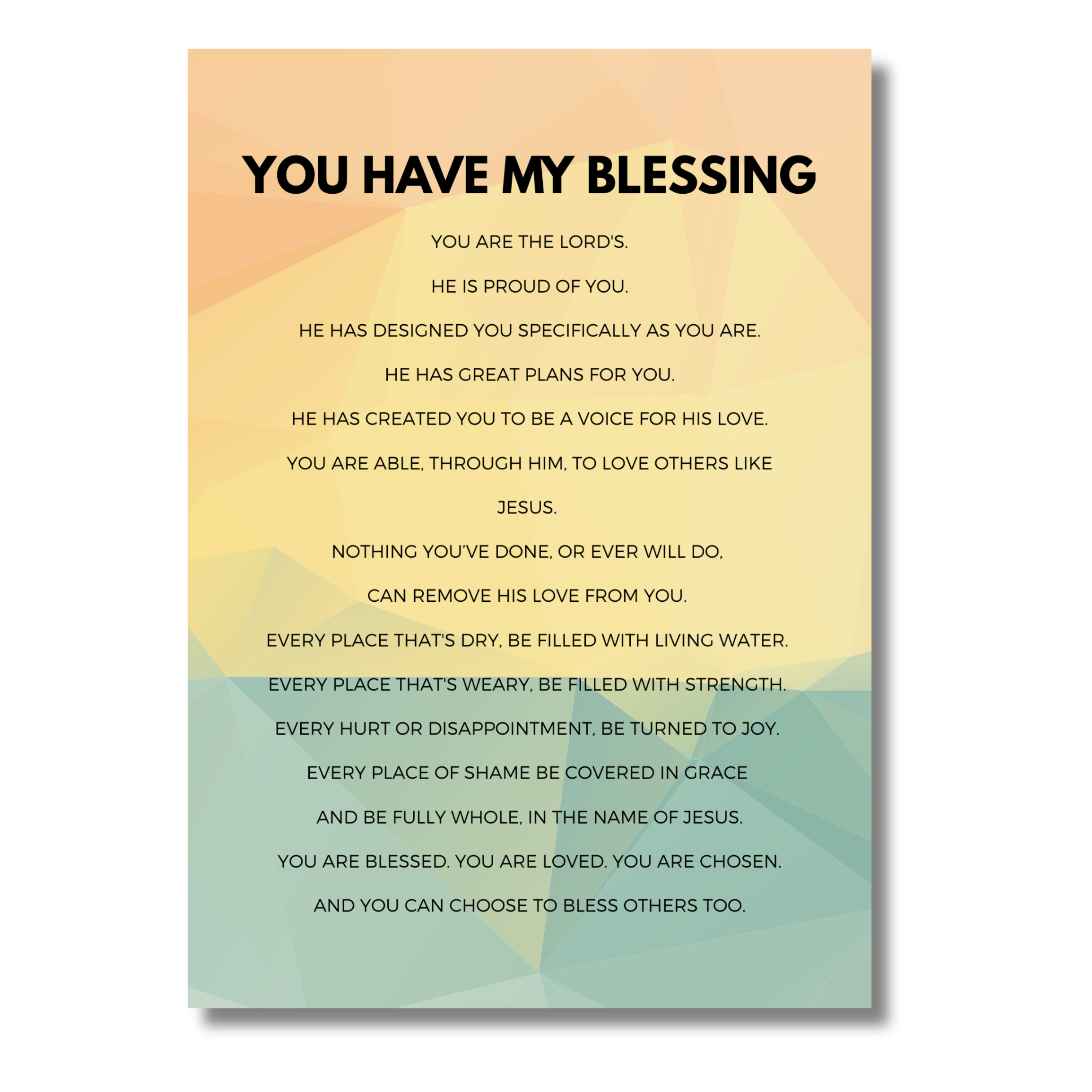 Motivational 5x7 print with text 'You Have My Blessing' on a gradient background