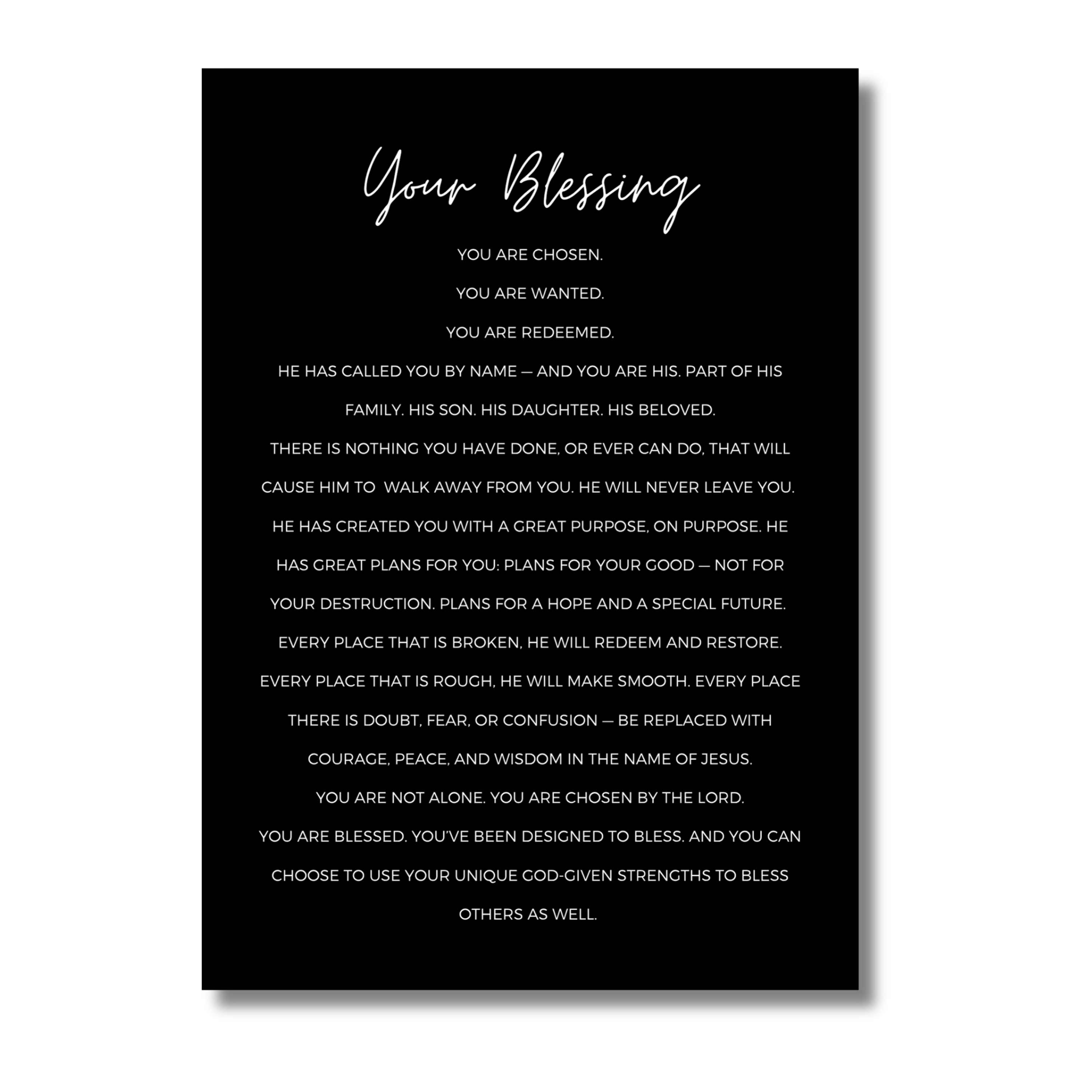 Black 5x7 print with white text, on a white background