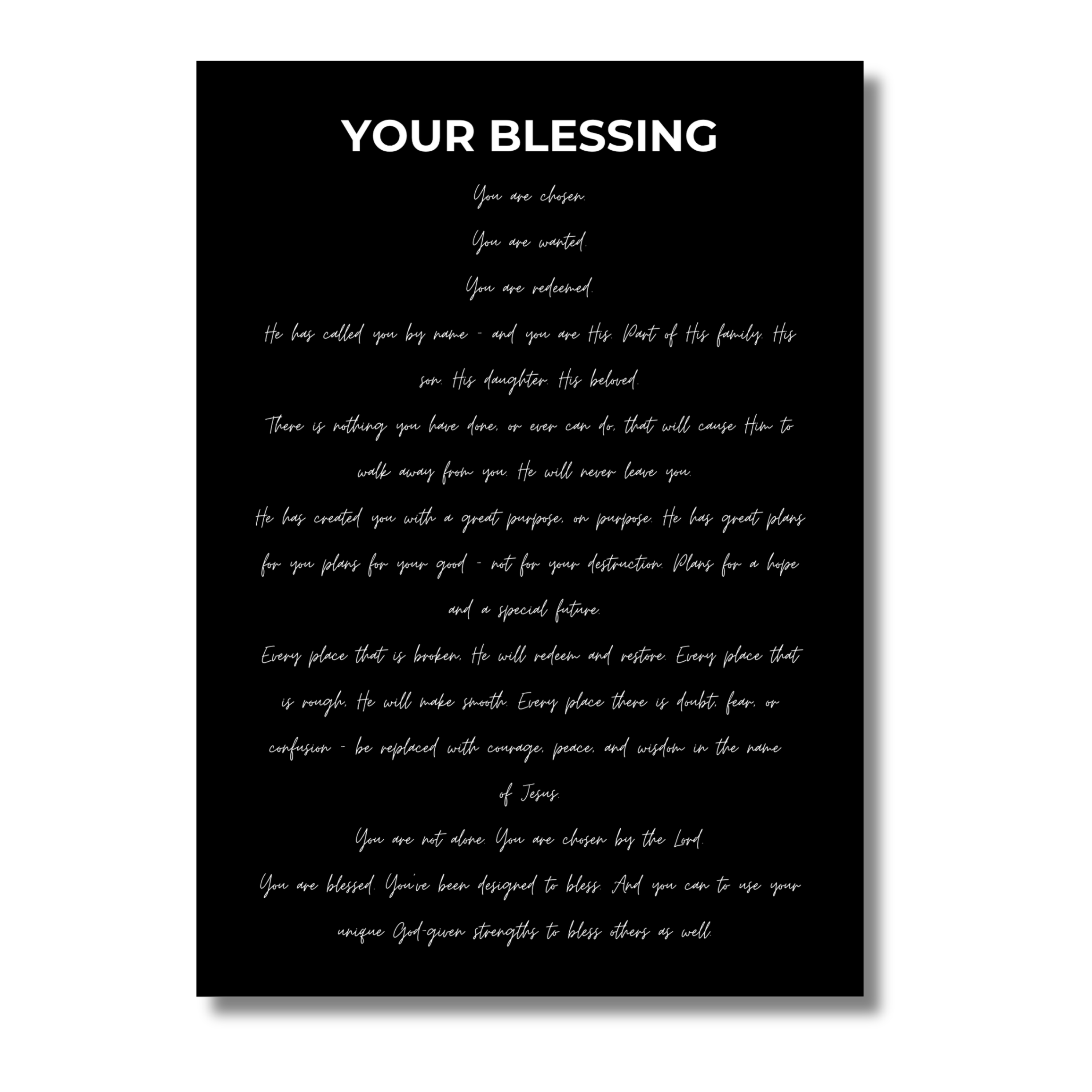 Black 5x7 print with white motivational text titled 'Your Blessing',  on a white background