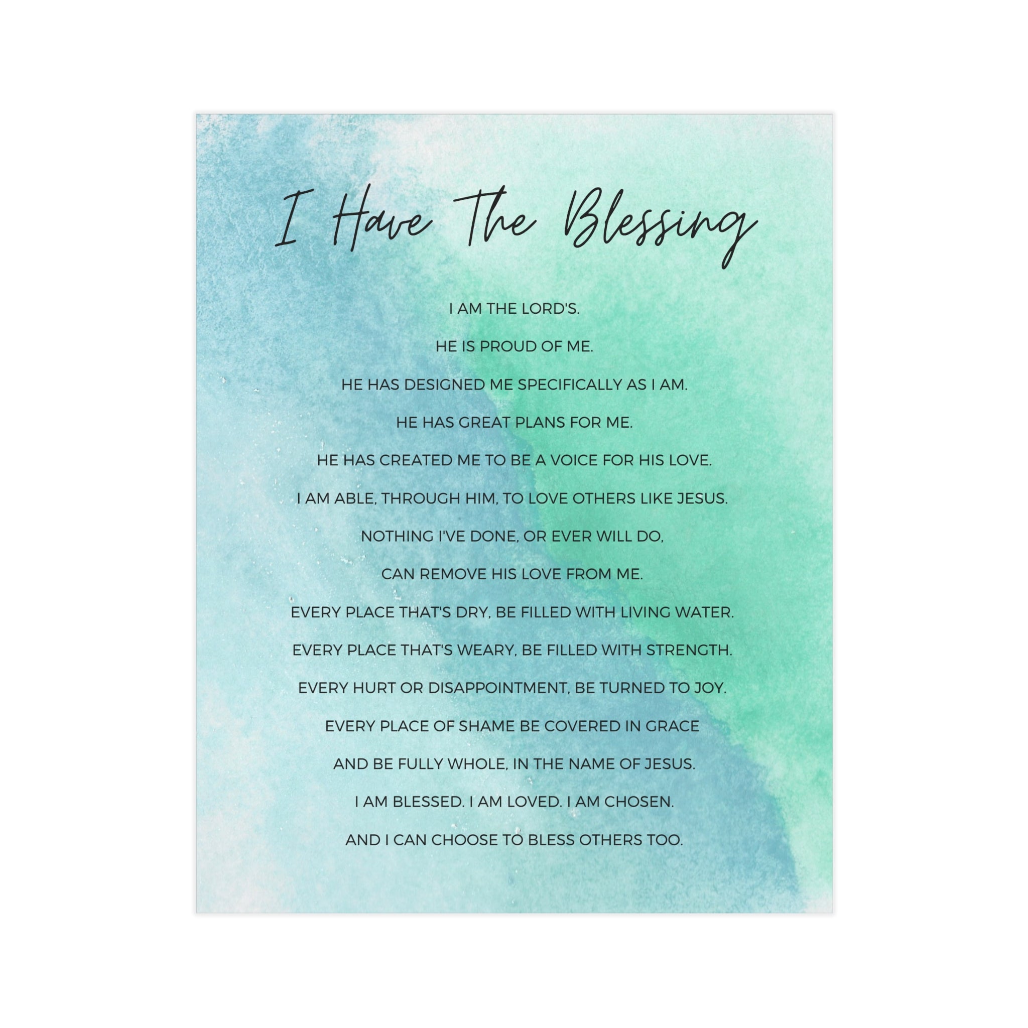 Inspirational Scripture Print — "I Have The Blessing" Wall Art