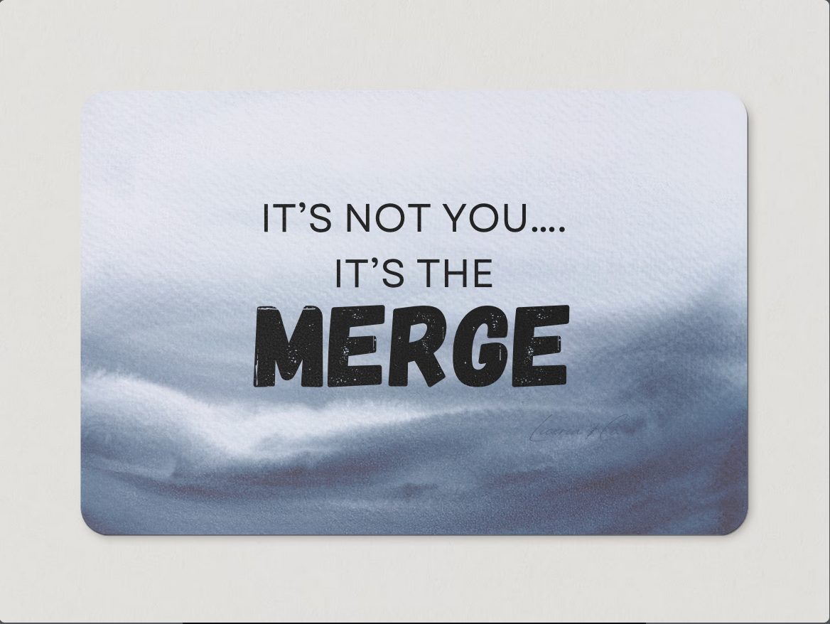 Magnet with "It's Not You...It's the Merge" written in black text on a multicolored background