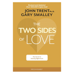 Book cover of 'The Two Sides of Love' by John Trent Ph.D. and Gary Smalley on a white background.