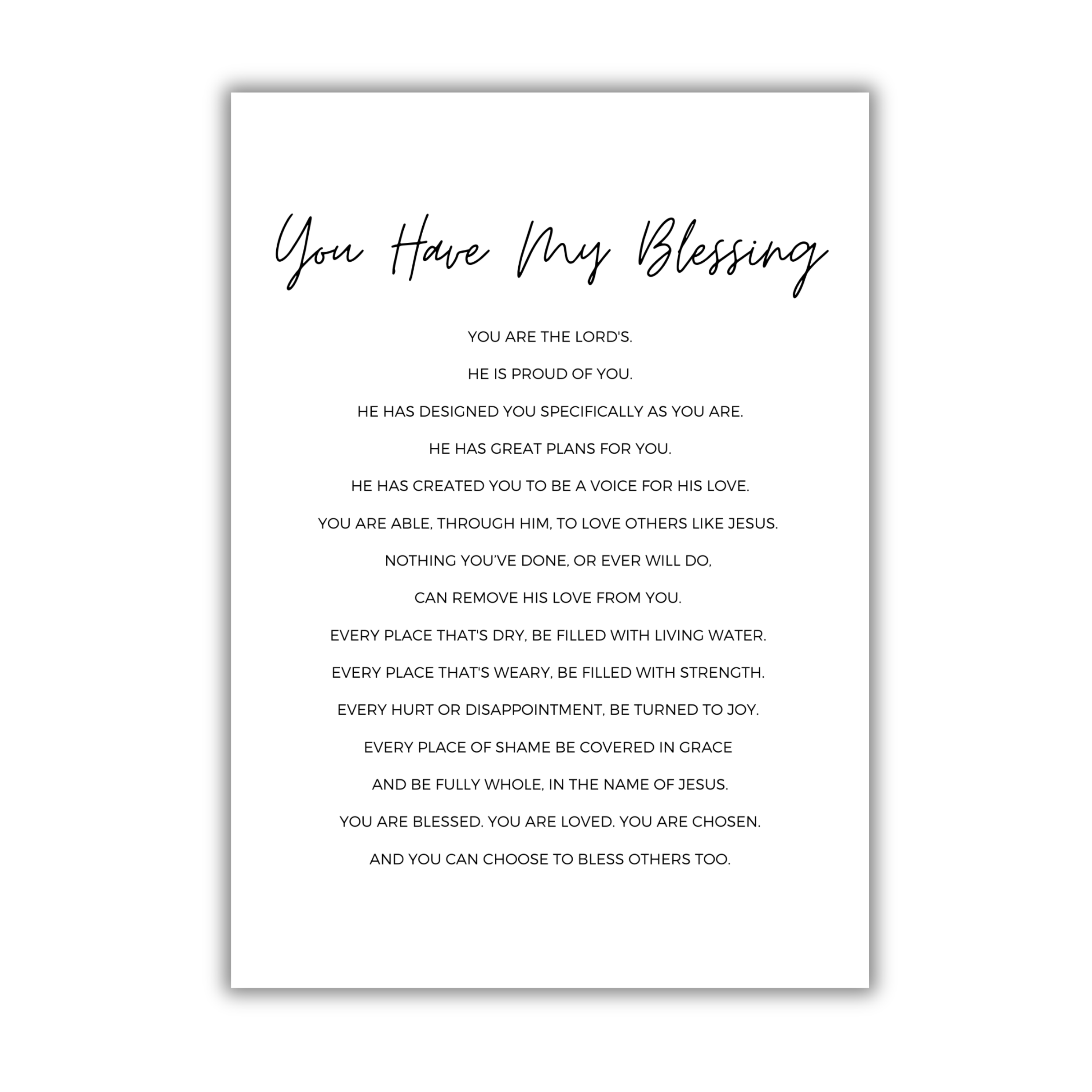 5x7 print with 'You Have My Blessing' on a white background