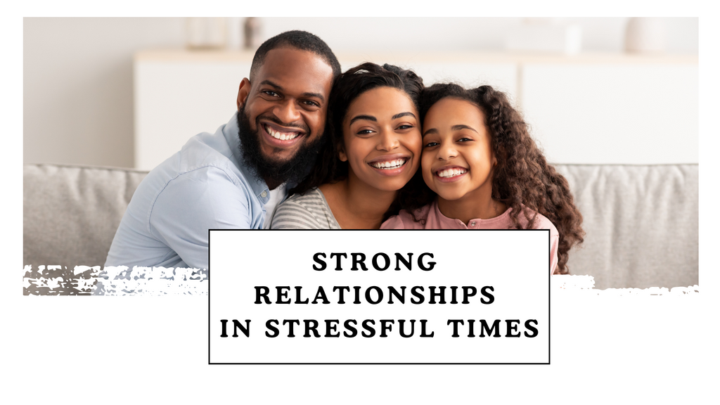 Strong Relationships in Stressful Times Promo Video